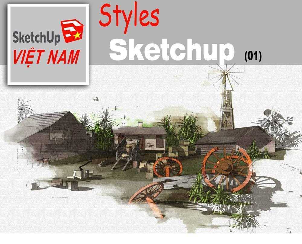 Styles  mới nhất tuyệt đẹp cho Sketchup pro